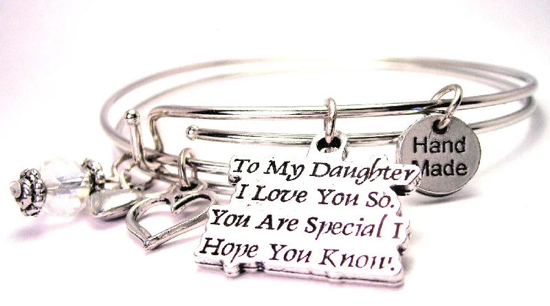 To My Daughter I Love You So You Are Special I Hope You Know Expandable Bangle Bracelet Set