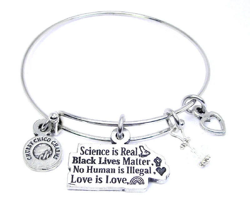 Science is real black lives matter No human is illegal love is love  Bangle Bracelet